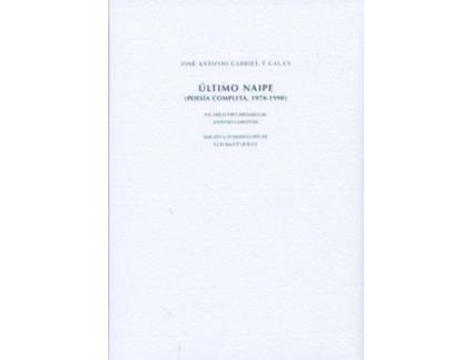 Livro Ultimo Naipe. Poesía Completa de José Antonio Gabriel Y Galan (Espanhol)