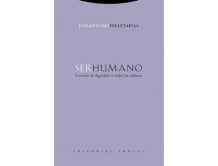 Livro Ser Humano de José Antonio Pérez Tapias (Español)