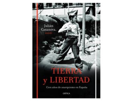 Livro Tierra Y Libertad de Julián Casanova (Espanhol)
