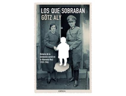 Livro Los Que Sobraban de Gotz Aly (Espanhol)