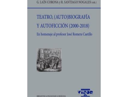 Livro Teatro, Biografía Y Autoficción de G. Laín Corona (Espanhol)