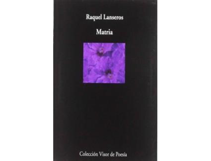 Livro Matria de Raquel Lanseros (Espanhol)
