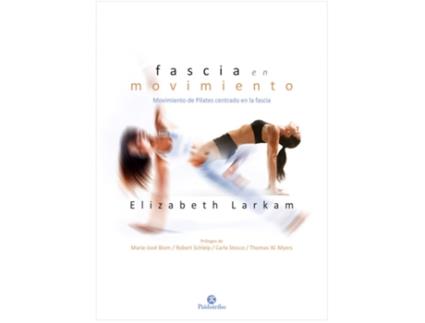 Livro Fascia En Movimiento de Elizabeth Larkam (Espanhol)