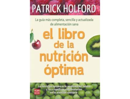 Livro Libro De La Nutrición Óptima, El de Patrick Holford (Español)