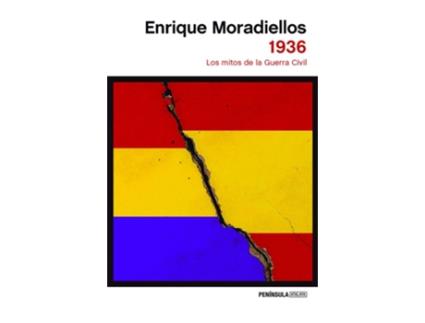 Livro 1936 Los Mitos De La Guerra Civil de Enrique Moradiellos (Espanhol)