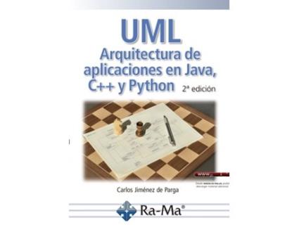 Livro Uml Arquitectura De Aplicaciones En Java C++ Y Python 2Ed de Jimenez Carlos (Espanhol)