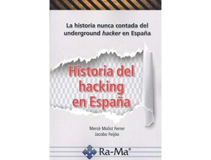 Livro Historia Del Hacking En España de Molist Ferrer Mer (Espanhol)
