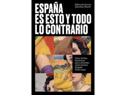 Livro España Es Esto Y Todo Lo Contrario de Déborah García Sánchez-Marín (Espanhol)