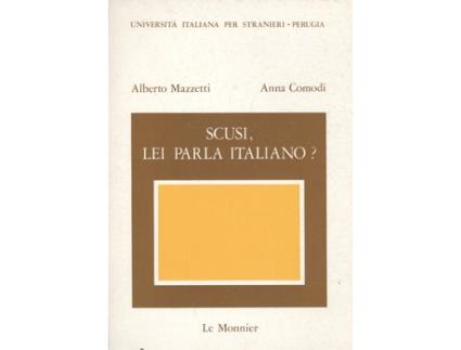 Livro Scusi, Lei Parla Italiano? de Mazzetti, Alberto, Comodi, Anna (Espanhol)
