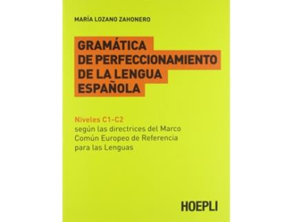 Livro Gramática De Perfeccionamiento De La Lengua Española de Lozano Zahonero Maria (Espanhol)