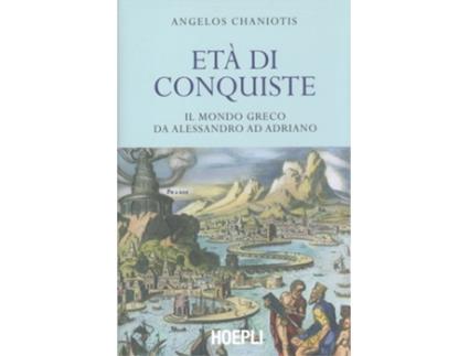 Livro Età Di Conquiste de Angelous Chaniotis (Italiano)