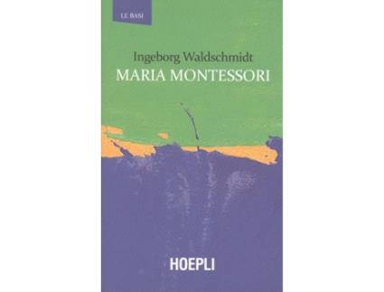 Livro Maria Montessori de Ingeborg Waldschmidt (Italiano)