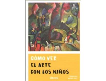 Livro Como Ver El Arte Con Los Niños de Francoise Barbe Gall (Espanhol)