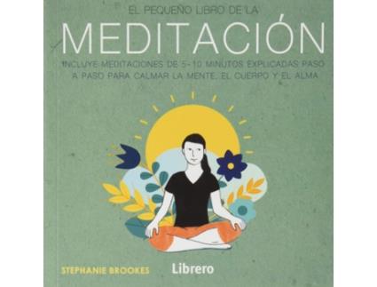 Livro Pequeño Libro De La Meditacion de Stephanie Brooks (Espanhol)