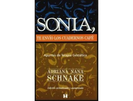 Livro Sonia Te Envio Los Cuadernos De Cafe: Apuntes De Terapia Gestaltica de Adriana Nana (Espanhol)