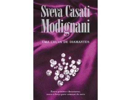 Livro Uma Chuva De Diamantes de Sveva Casati Modignani (Português)