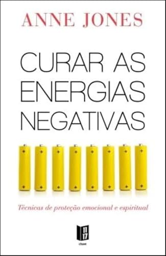 Livro Curar as Energias Negativas de Anne Jones (Português)