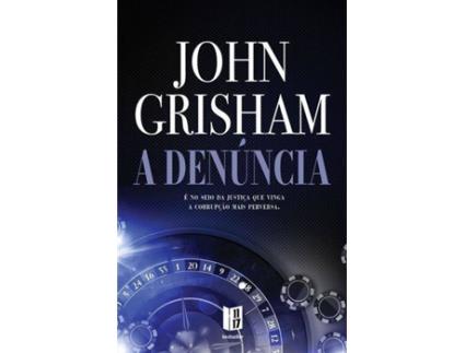 Livro A Denúncia de John Grisham (Português)