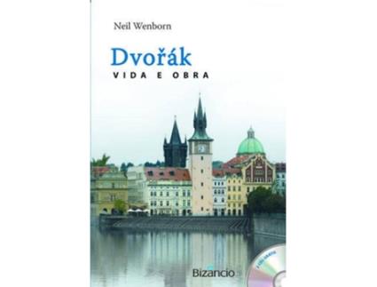 Livro Dvorák: Vida E Obra de Neil Wenborn (Português)