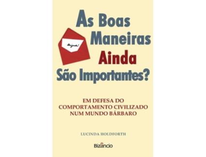 As boas maneiras ainda s?o importantes ?