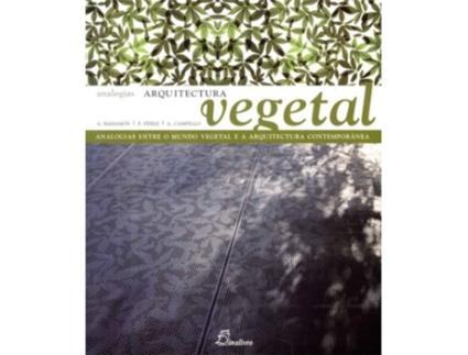 Livro Arquitectura Vegetal Analogias de Alejandro Pérez Bahamón (Português)