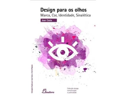 Livro Design Para Os Olhos Marca Cor Identidade Sinaletica de VVAA (Portugués)