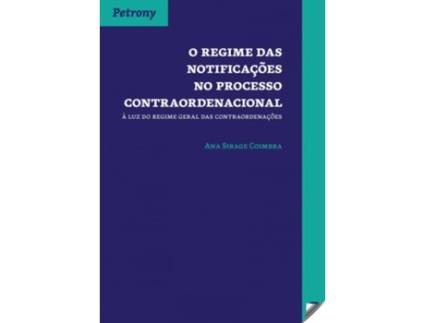 Livro O Regime Das Notificaçoes No Processo Contraordenacional de Ana Sirage Coimbra (Português)