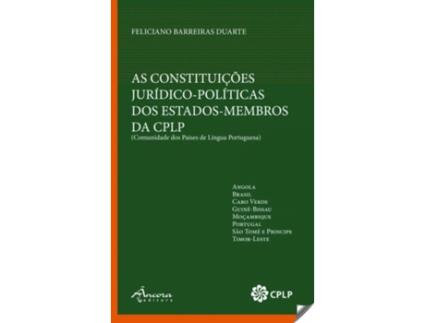 Livro As Constituições Jurídico-Políticas Dos Estados Membros de Feliciano Barreiras Duarte (Português)