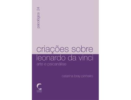 Livro Criaçoes Sobre Leonardo Da Vinci de Catarina Bray Pinheiro (Portugués)