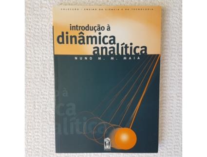 Livro Introdução A Dinâmica Analítica de Nuno M.M. Maia (Portugués)