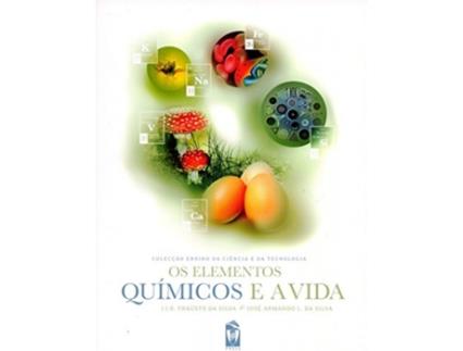 Livro Elementos Quimicos E A Vida de L. Da Silva Frausto Da Silva (Portugués)