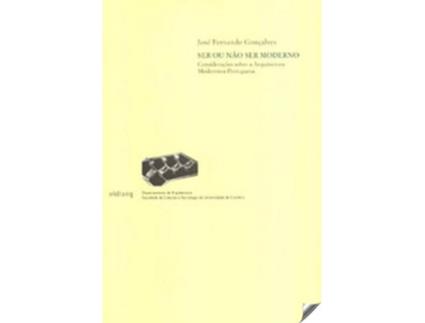Livro Ser Ou Não Ser Moderno de Jose Fernando GonçAlves (Português)