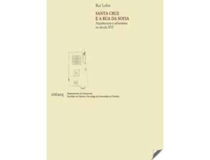Livro Santa Cruz E A Rúa Da Sofia de Rui Lobo (Português)
