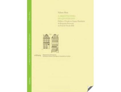 Livro A Arquitectura Do Quotidiano de Nelson Mota (Português)