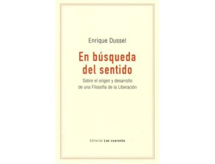 Livro En Búsqueda Del Sentido Sobre El Origen Y Desarrollo De Una de Enrique Dussel (Espanhol)