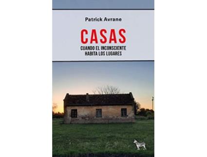 Livro Casas. Cuando El Inconsciente Habita En Los Lugares de Patrick Avrane (Espanhol)