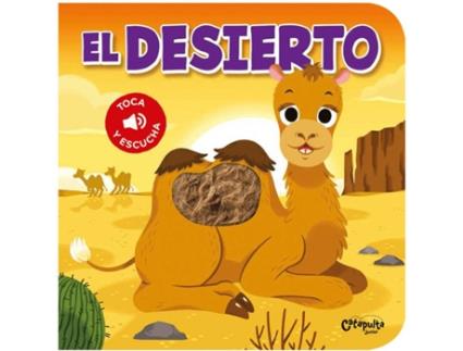 Livro El Desierto - Toca Y Escucha de Los Editores De Catapulta (Espanhol)