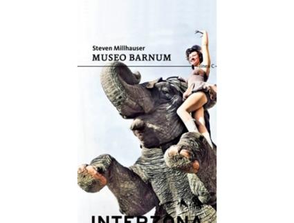 Livro Museo Barnum de Millhauser Steven (Espanhol)