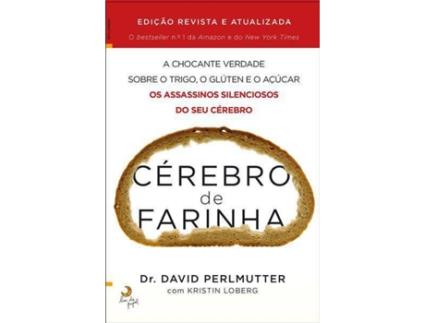 Livro Cérebro de Farinha de Dr. David Perlmutter e Kristin Loberg (Português)