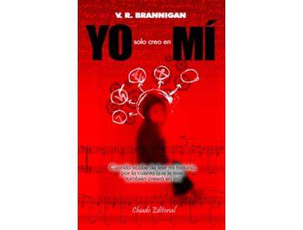 Livro Yo Solo Creo En Mí de V. R. Brannigan (Espanhol)