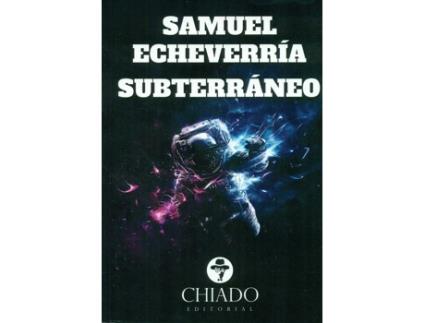 Livro Subterraneo de Samuel Echeverria (Espanhol)