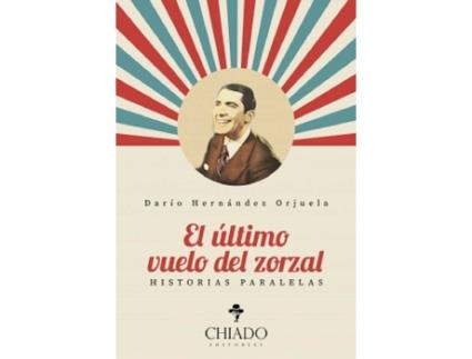 Livro Ultimo Vuelo Del Zorzal de Hernandez Orjuela, Dario (Espanhol)