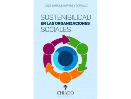 Livro Sostenibilidad De Las Relaciones Sociales de Jose Enrique Suarez Y Toriello (Espanhol)