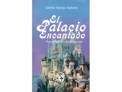 Livro El Palacio Encantado de Carlos Asenjo Sedano (Espanhol)