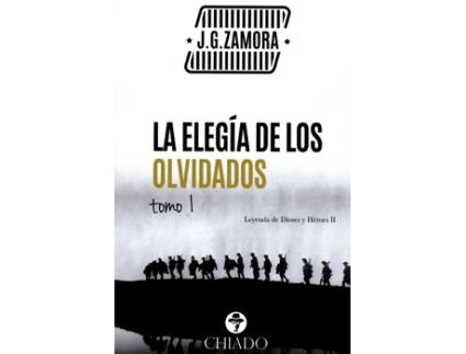 Livro Elegia De Los Olvidados Tomo 1 de Zamora J.G (Espanhol)