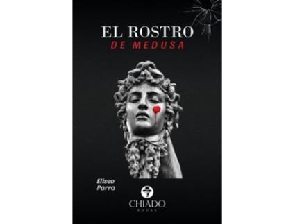 Livro El Rostro De Medusa de Eliseo Parra (Espanhol)