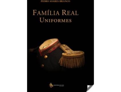 Livro Familia Real Uniformes de Pedro Soares Branco (Português)