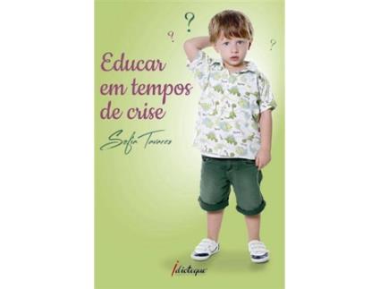 Livro Educar em Tempos de Crise de Sofia Tavares (Português)