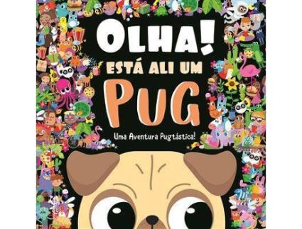 Livro Olha! Está Ali um Pug de VVAA (Português)