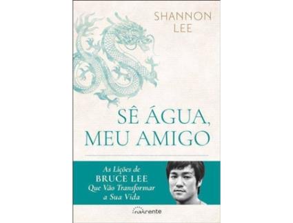 Livro Sê Água, Meu Amigo de Shannon Lee (Português)